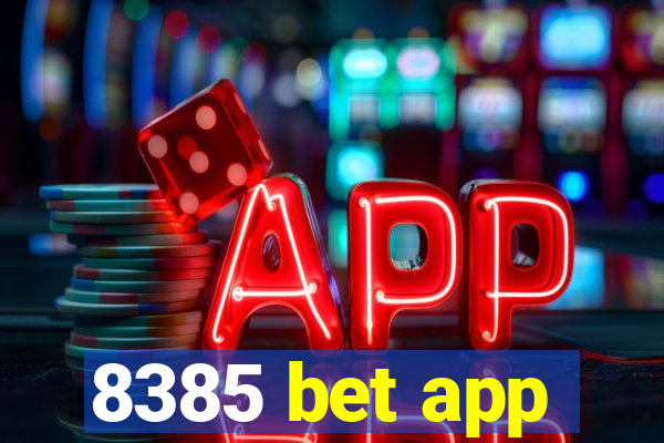 8385 bet app